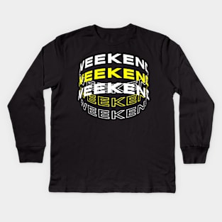 weekend tshirt Kids Long Sleeve T-Shirt